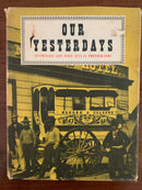 Our Yesterdays: Australian Life Since 1853 in Photographs by Irma and Cyril Pearl