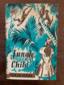 Jungle Child by Norah Burke