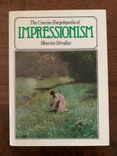 The Concise Encyclopedia of Impressionism by Maurice Serullaz