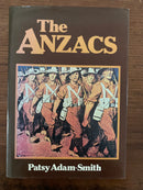 The ANZACS by Patsy Adam-Smith