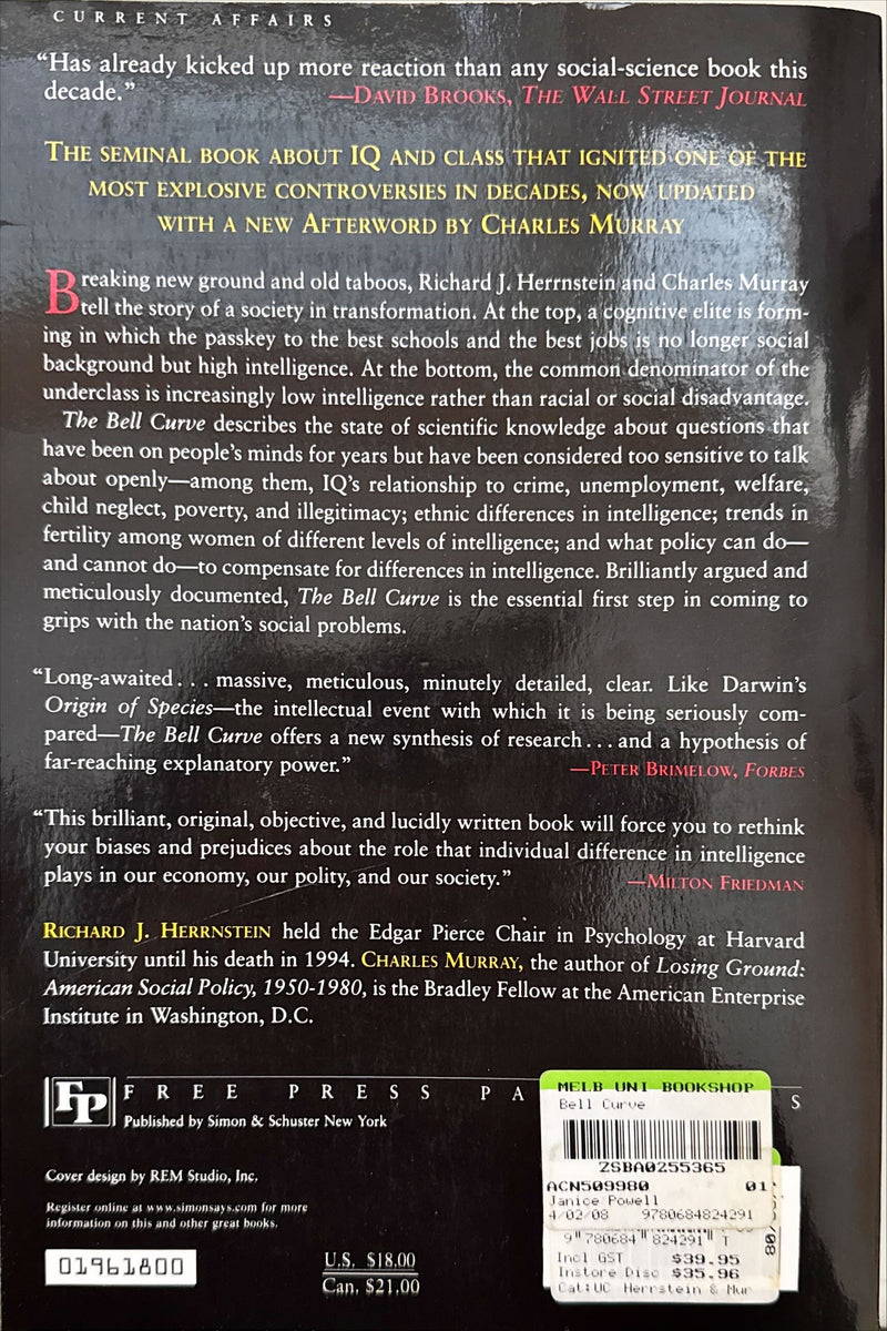 The Bell Curve : Intelligence and Class Structure in American Life - Richard J. Herrnstein and Charles Murray