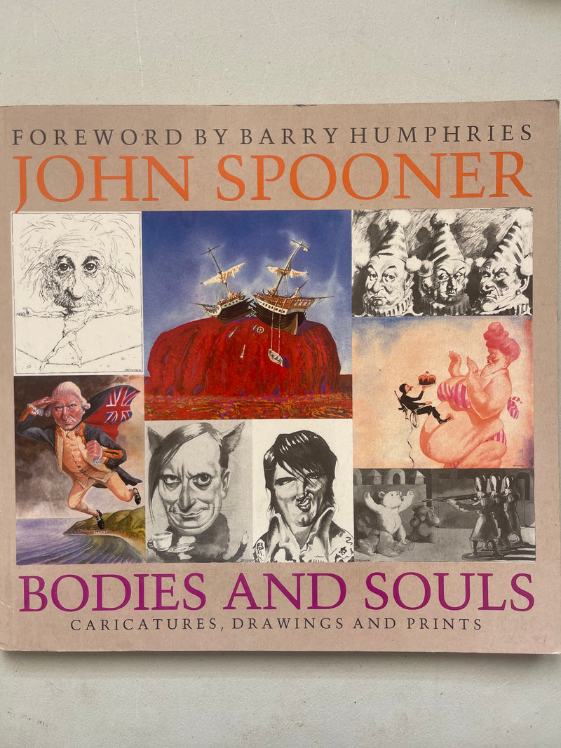 Bodies and Souls: Caricatures, Drawings, and Prints by John Spooner