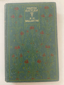 Martin Rattler: Adventures of a Boy in the Forests of Brazil by R.M. Ballantyne