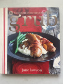 Grub: Favourite Food Memories by Jane Lawson