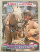 Smoky Dawson: A Life - Herbert Henry Dawson