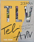 TLV: Tel Aviv: Recipes and stories from Israel - Jigal Krant
