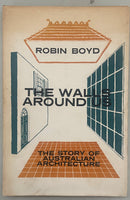 The Walls Around Us - Robin Boyd