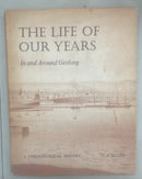 The Life Of Our Years In and Around Geelong - C. P. Billot