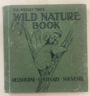 The Weekly Times Wild Nature Book - Charles Barret
