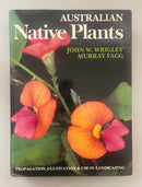 Australian Native Plants - John W. Wrigley & Murray Fagg