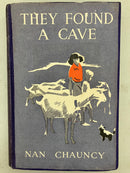 They Found a Cave by Nan Chauncy