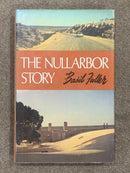 The Nullarbor Story by Basil Fuller