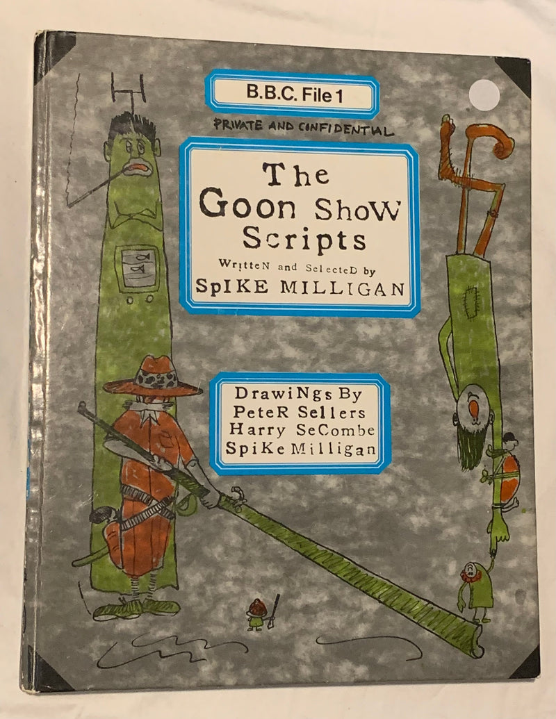 The Goon Show Scripts by Spike Milligan