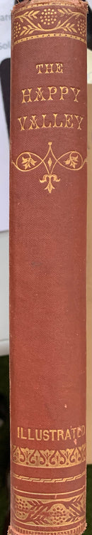 The Happy Valley: Sketches of Kashmir & the Kashmiris by W. Wakefield, M.D.