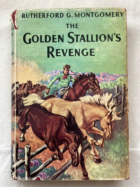 The Golden Stallion's Revenge by Rutherford G. Montgomery
