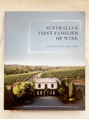 Australia’s First Families of Wine by Richard Allen, Kimbal Baker