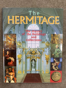 The Hermitage: The History of the Building and Collections