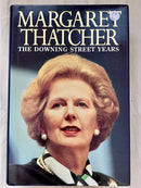 The Downing Street Years by Margaret Thatcher