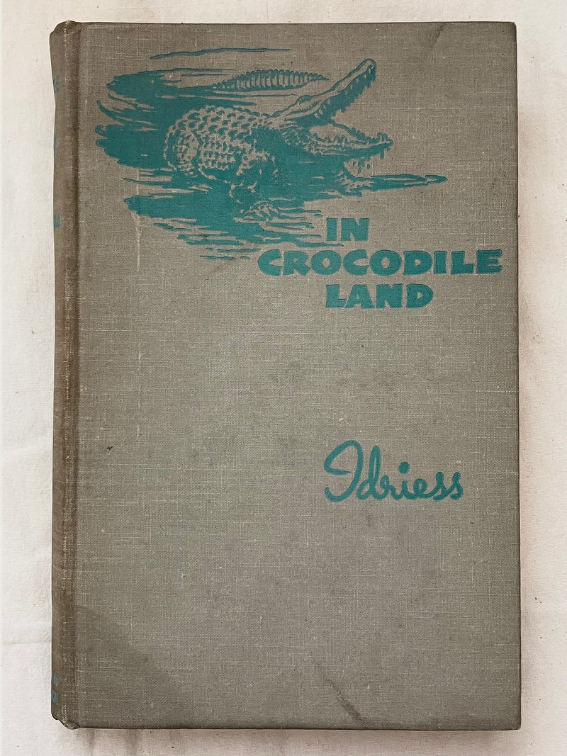 In Crocodile Land by Ion L. Idriess