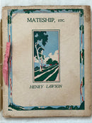 Mateship ; His mistake ; Strangers' friend by Henry Lawson