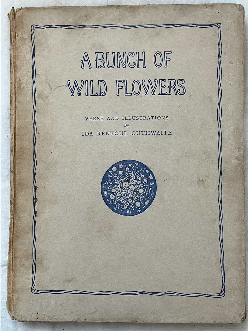 A Bunch of Wild Flowers by Ida Rentoul Outhwaite