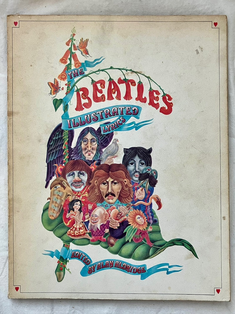 The Beatles Illustrated Lyrics edited by Alan Aldridge