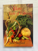 Taste of Life and More Taste of Lfe (set of two) by Julie Stafford