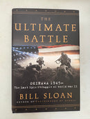 The Ultimate Battle by Bill Sloan