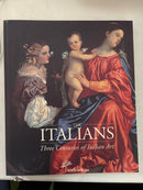 The Italians - Three Centuries of Italian Art