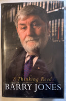 A Thinking Reed by Barry Jones