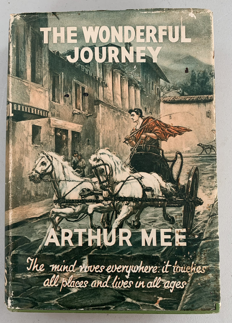 The Wonderful Journey by Arthur Mee