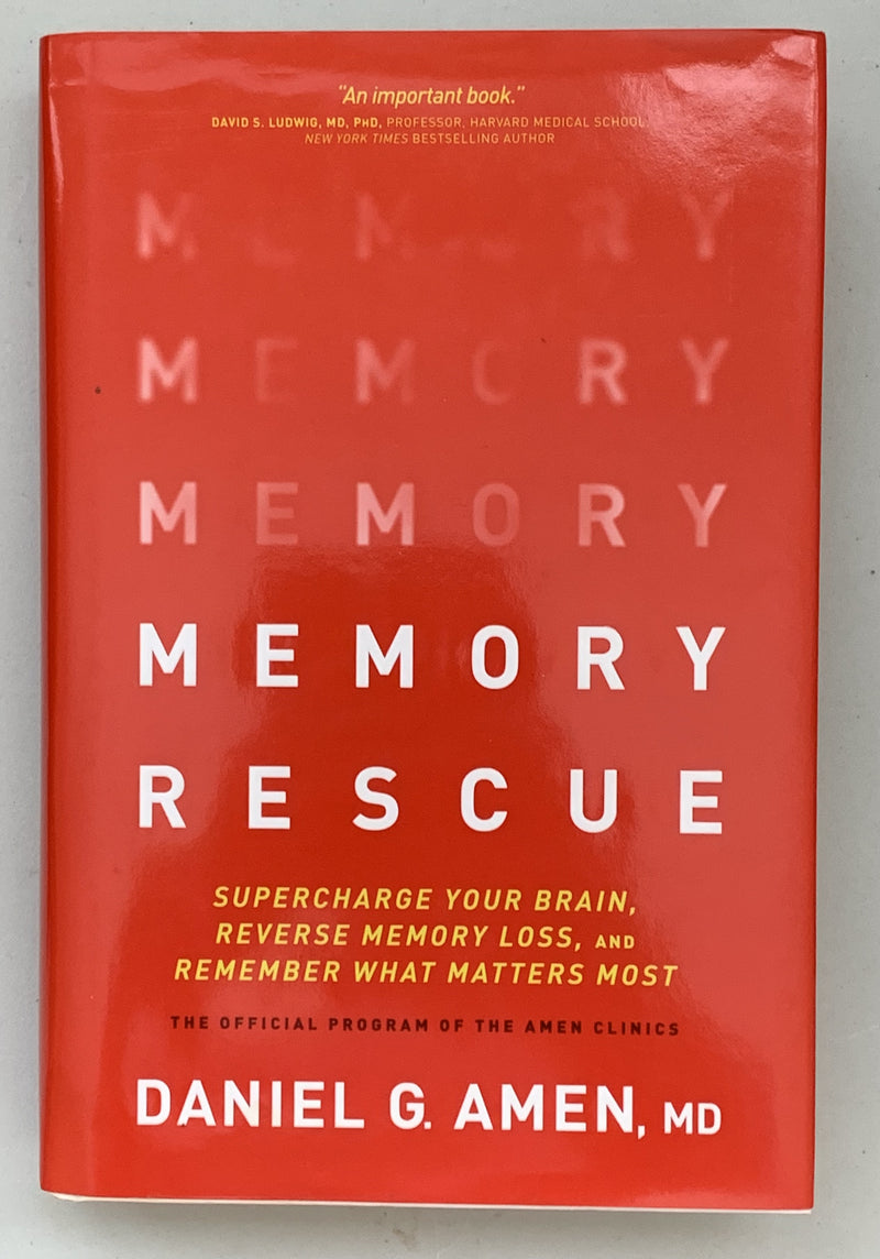 Memory Rescue by Daniel G Amen, MD