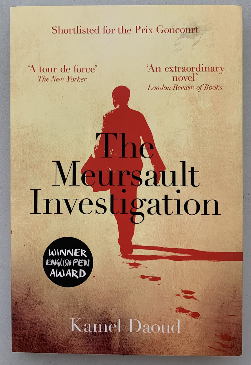 The Meursault Investigation by Kamel Daoud