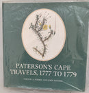 Paterson's Cape Travels, 1777 to 1779 by Vernon S. Forbes and John Rourke