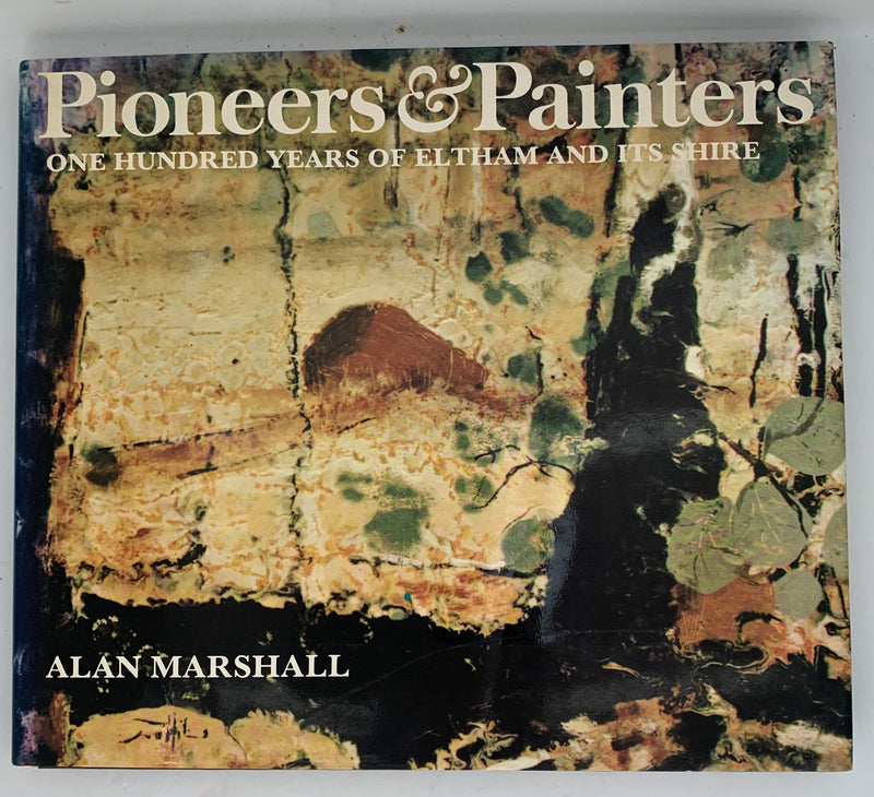 Pioneers and Painters by Alan Marshall
