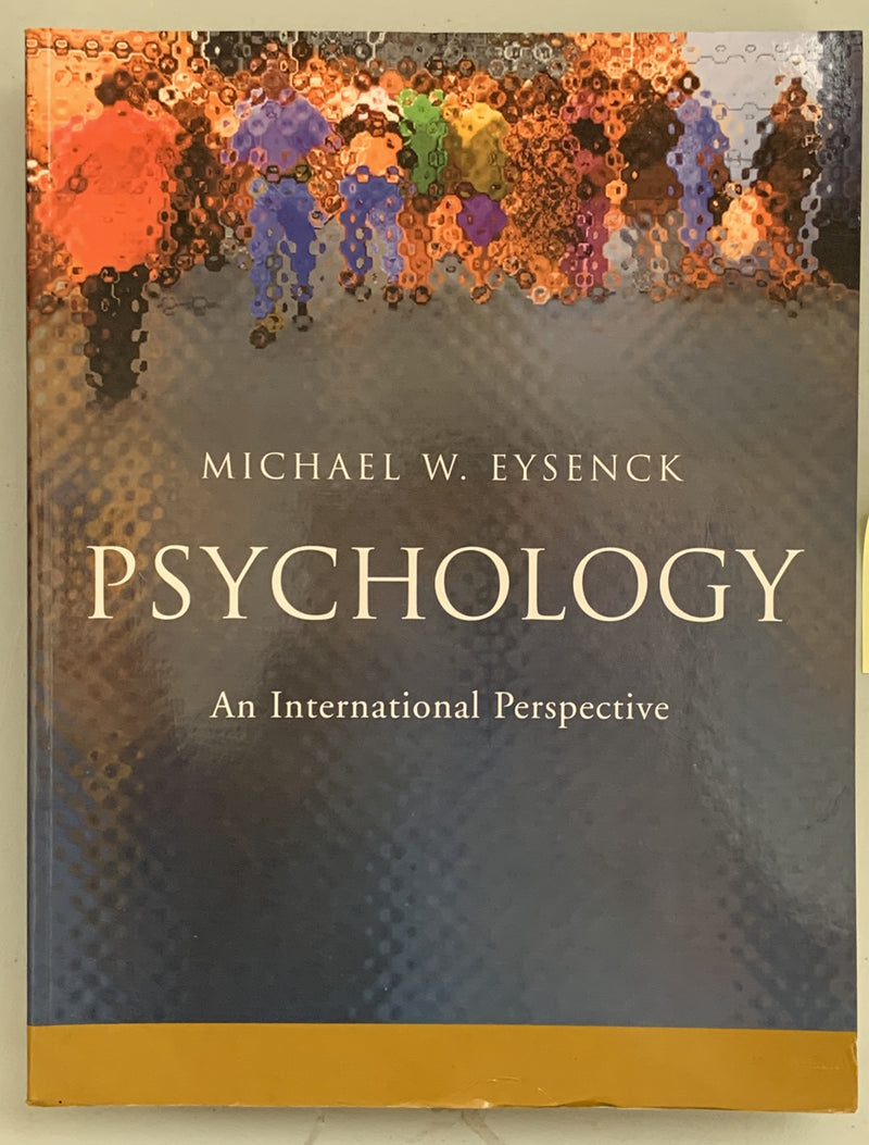 Psychology: An International Perpective by Michael W. Eysenck