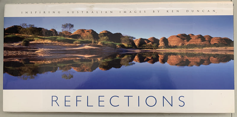 Reflections: Inspiring Australian Images by Ken Duncan