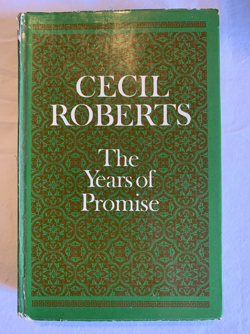 The Years of Promise by Cecil Roberts
