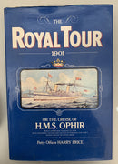 The Royal Tour 1901 by Petty Officer Harry Price