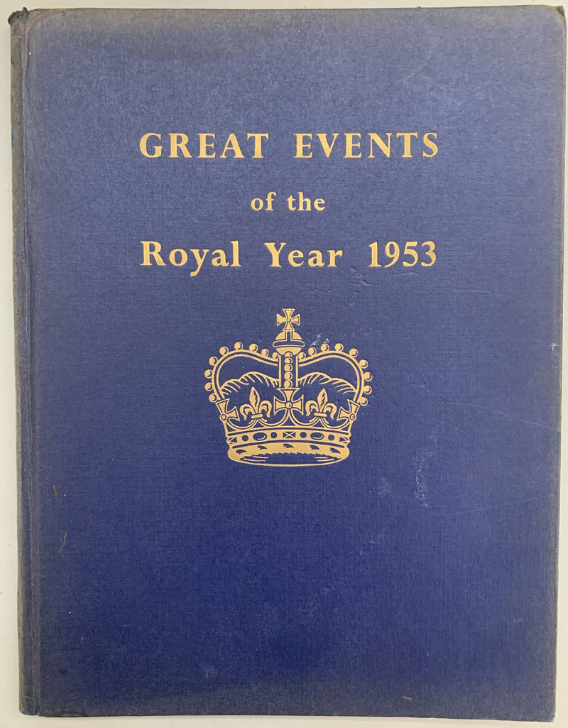 Great Events of the Royal Year 1953