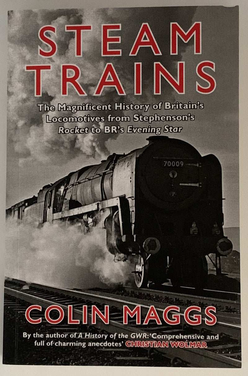 Steam Trains by Colin Maggs