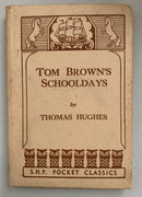 Tom Brown's Schooldays by Thomas Hughes