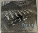 Trains: The Early Years by Beverley Cole
