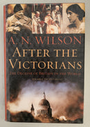 After The Victorians by A.N. Wilson