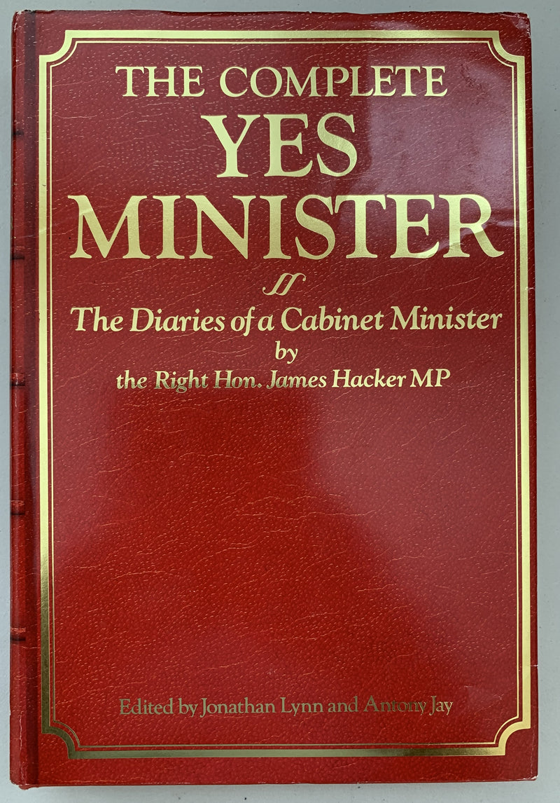 Yes Minister Collection by Jonathan Lynn and Antony Jay