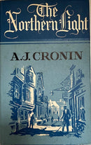The Northern Light by A. J. Cronin