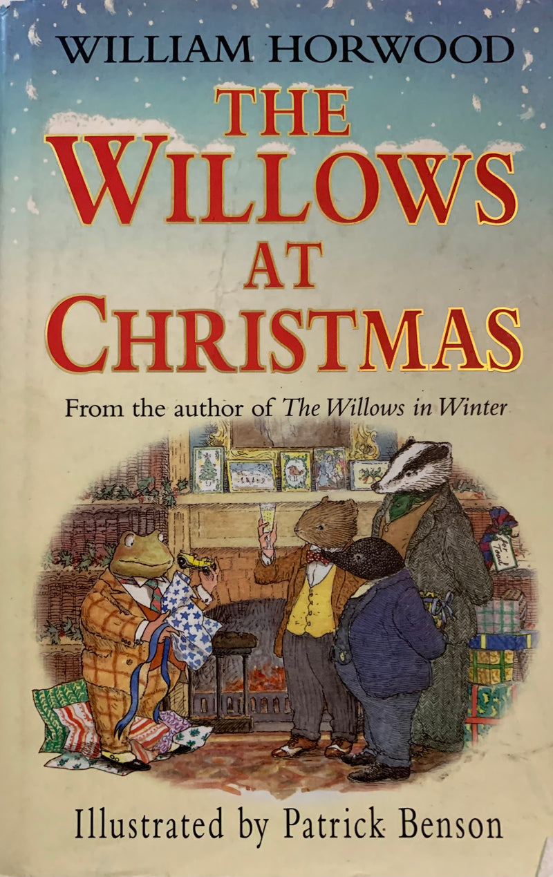 The Willows at Christmas - William Horwood