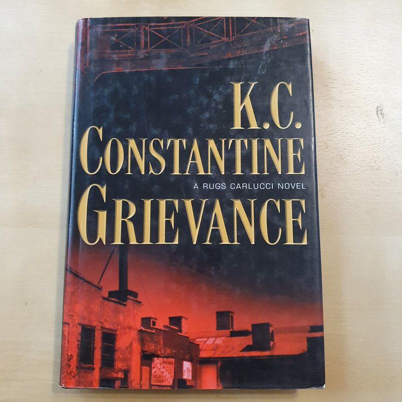 Grievance by K.C. Constantine