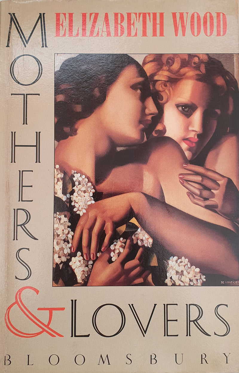 Mothers & Lovers by Elizabeth Wood