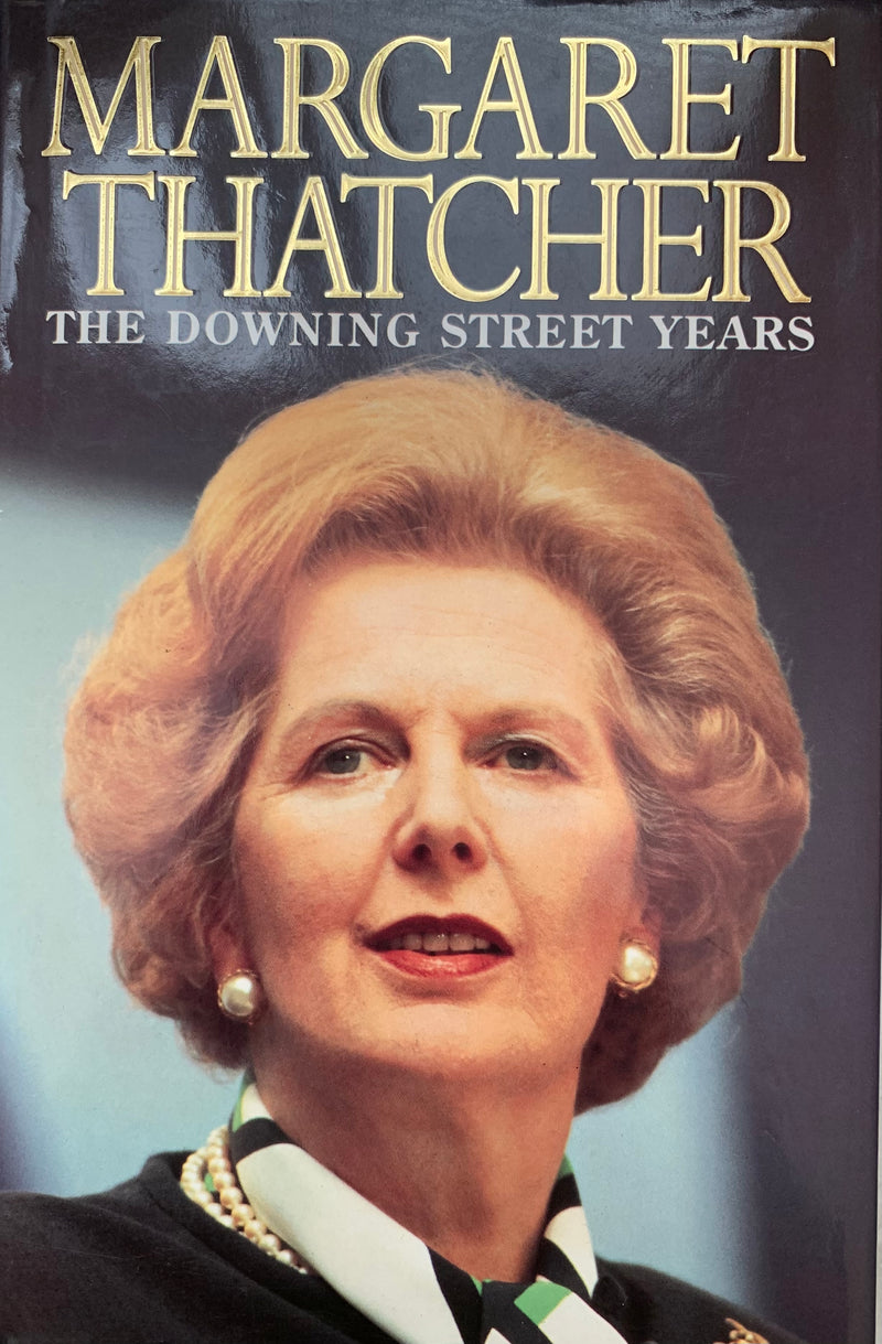 The Downing Street Years - Margaret Thatcher